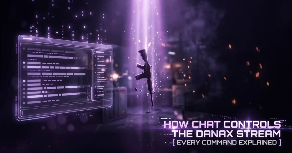 How Chat Controls the DANAX Stream: Every Command Explained